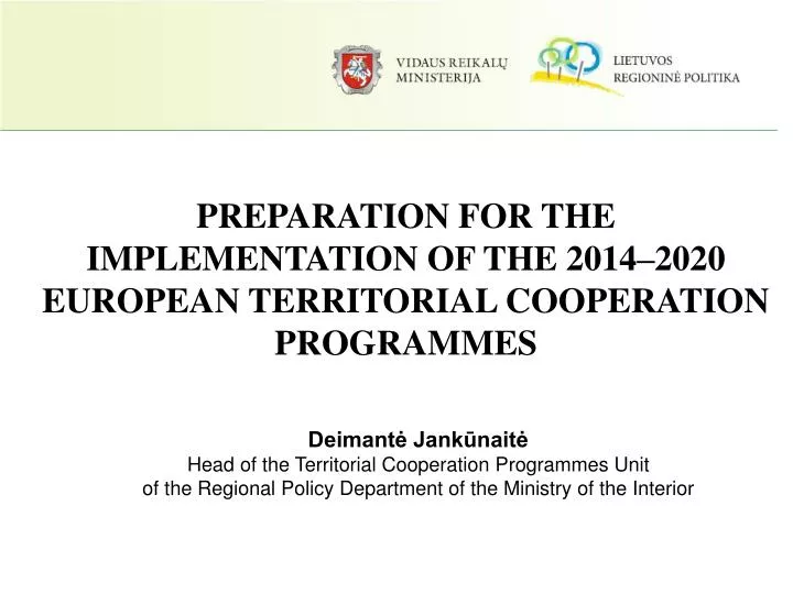 preparation for the implementation of the 2014 2020 european territorial cooperation programmes