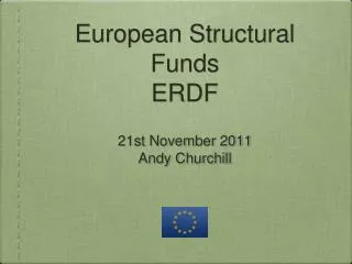 European Structural Funds ERDF