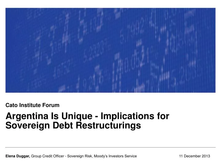 argentina is unique implications for sovereign debt restructurings