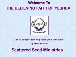 Welcome To THE BELIEVING FAITH OF YESHUA
