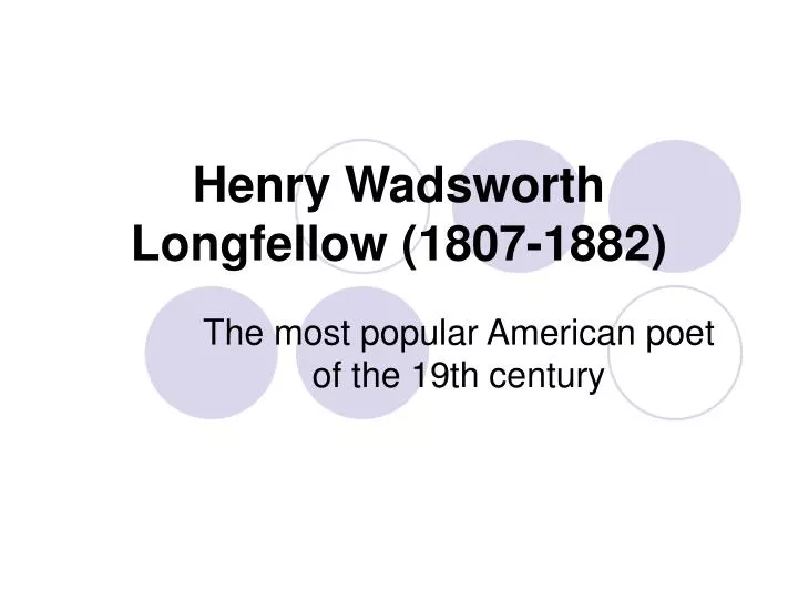 henry wadsworth longfellow 1807 1882