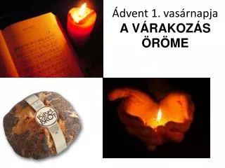 dvent 1 vas rnapja a v rakoz s r me