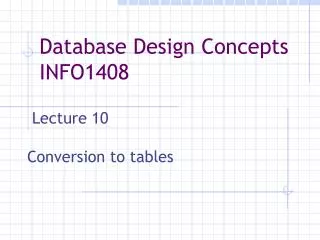 Lecture 10 Conversion to tables