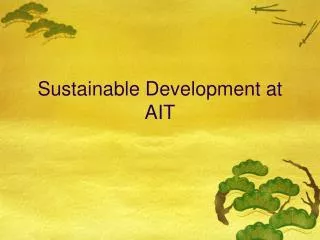 Sustainable Development at AIT