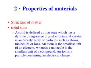 2 ? Properties of materials