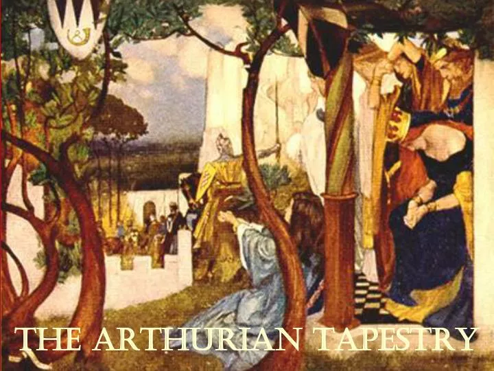the arthurian tapestry