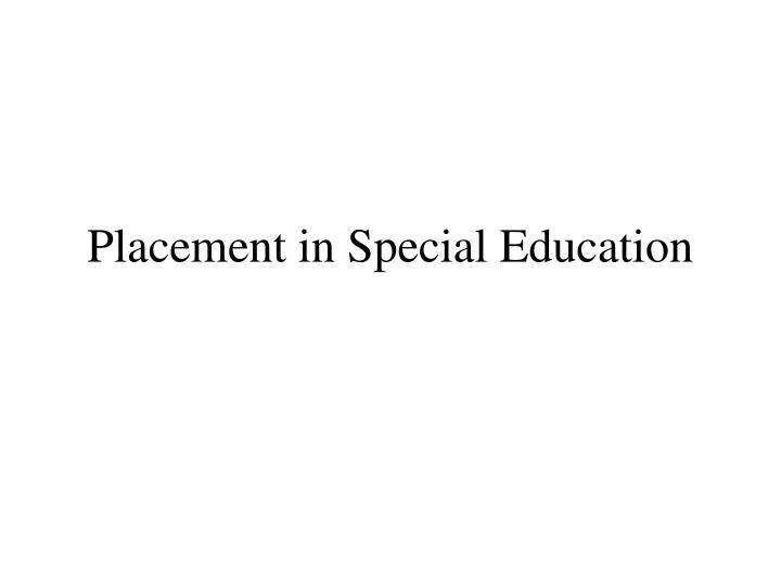 placement in special education