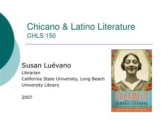 Chicano &amp; Latino Literature CHLS 150