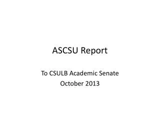 ASCSU Report