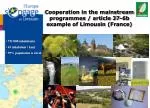 Cooperation in the mainstream programmes / article 37-6b example of Limousin (France) - slide 1