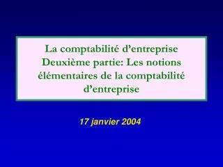 la comptabilit d entreprise deuxi me partie les notions l mentaires de la comptabilit d entreprise