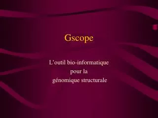 Gscope