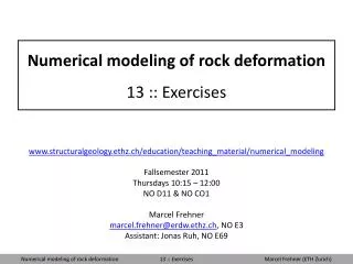 Numerical modeling of rock deformation 13 :: Exercises