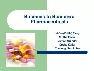 Business to Business: Pharmaceuticals
