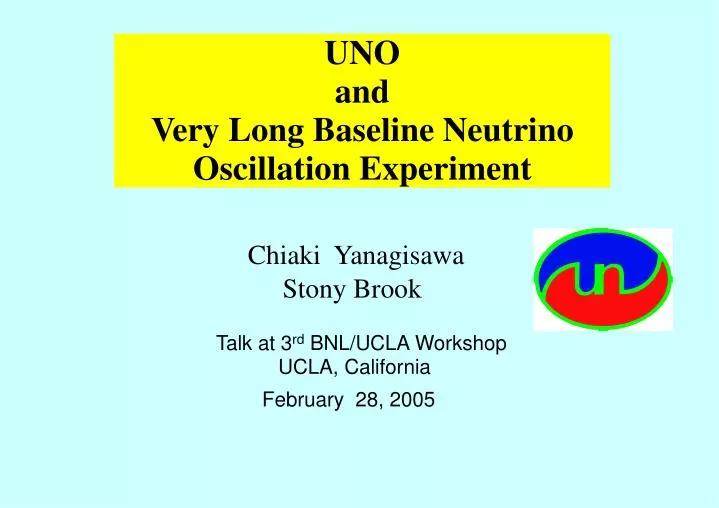 uno and very long baseline neutrino oscillation experiment