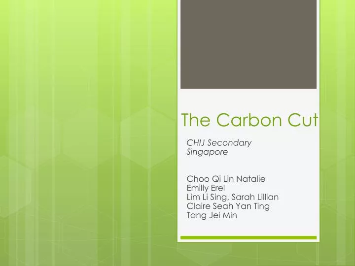 the carbon cut