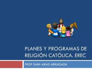 planes y programas de religi n cat lica erec