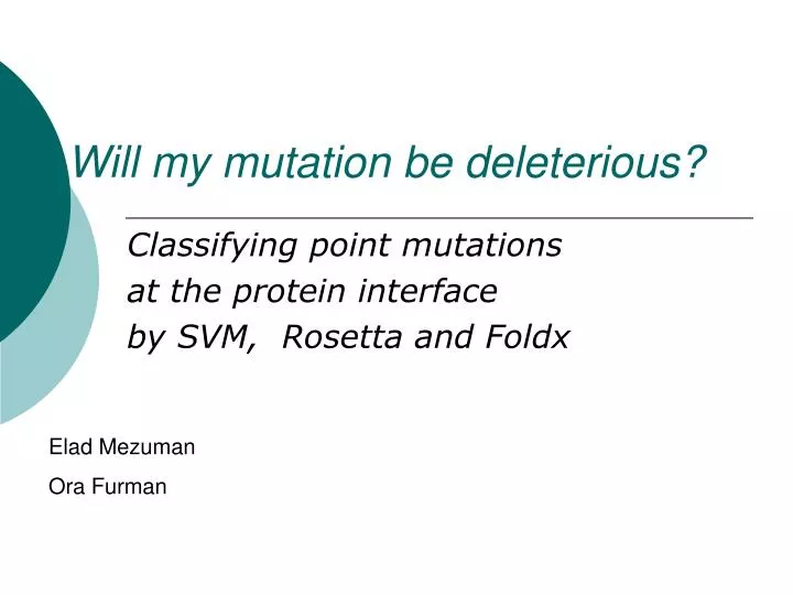 will my mutation be deleterious