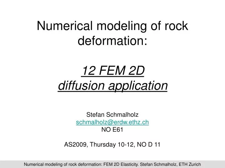 numerical modeling of rock deformation 12 fem 2d diffusion application