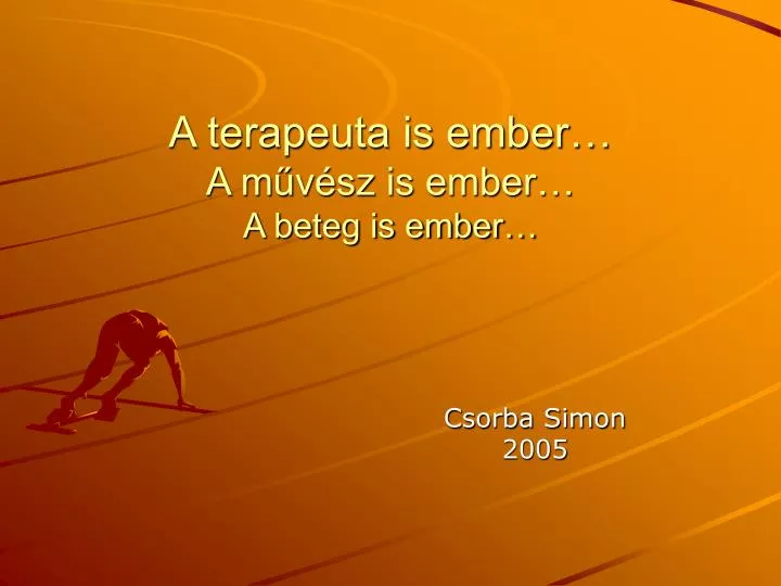 a terapeuta is ember a m v sz is ember a beteg is ember