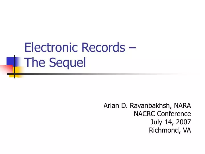 electronic records the sequel
