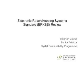 Electronic Recordkeeping Systems Standard (ERKSS) Review