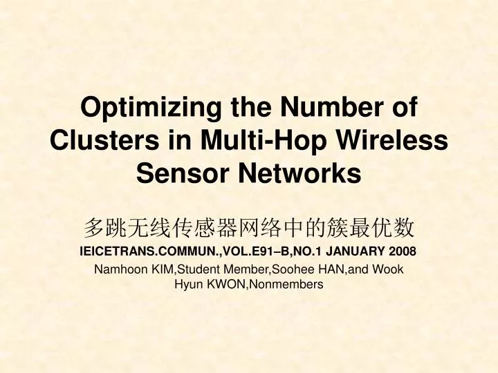 optimizing the number of clusters in multi hop wireless sensor networks