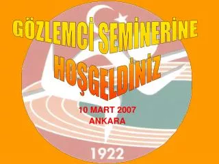 10 mart 2007 ankara