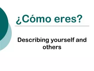 c mo eres