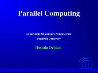 Parallel Computing Department Of Computer Engineering Ferdowsi University