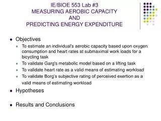 IE/BIOE 553 Lab #3 MEASURING AEROBIC CAPACITY AND PREDICTING ENERGY EXPENDITURE
