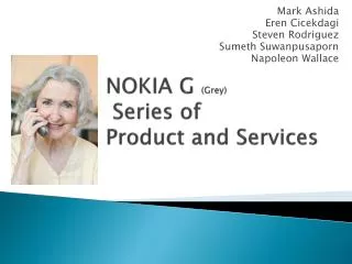 NOKIA G (Grey) Series of Product and Services
