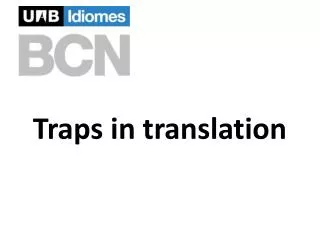 Traps in translation