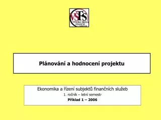 pl nov n a hodnocen projektu