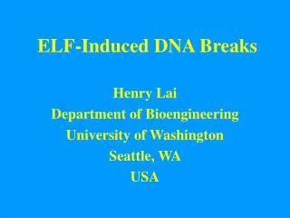 ELF-Induced DNA Breaks