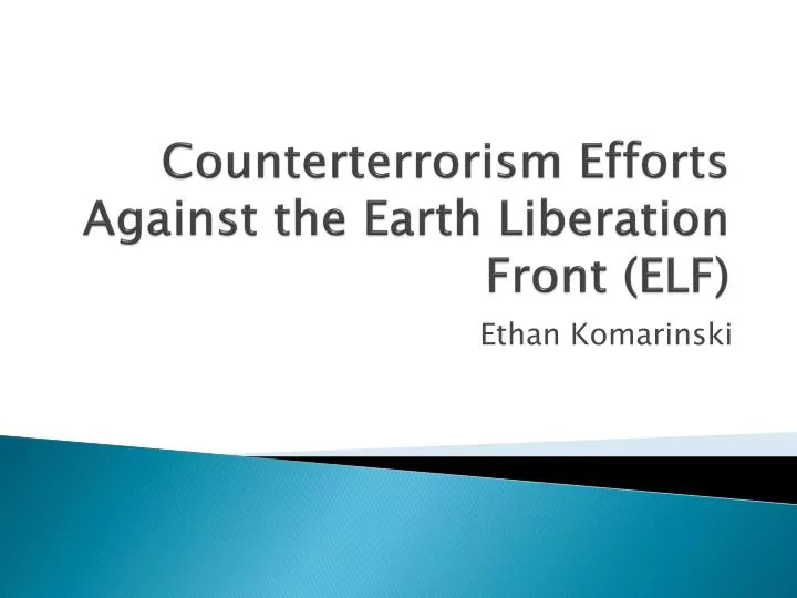 counterterrorism efforts against the earth liberation front elf
