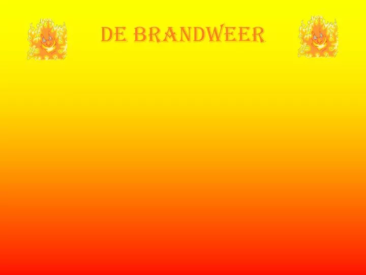 de brandweer