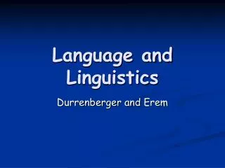 Language and Linguistics