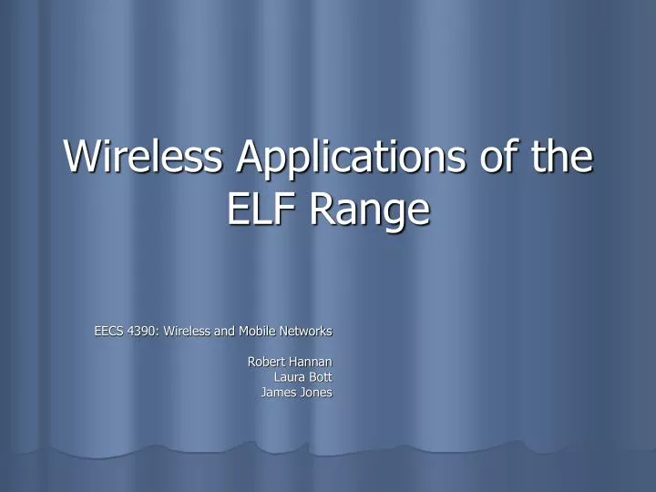 wireless applications of the elf range