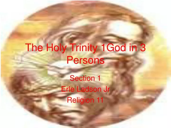 the holy trinity 1god in 3 persons
