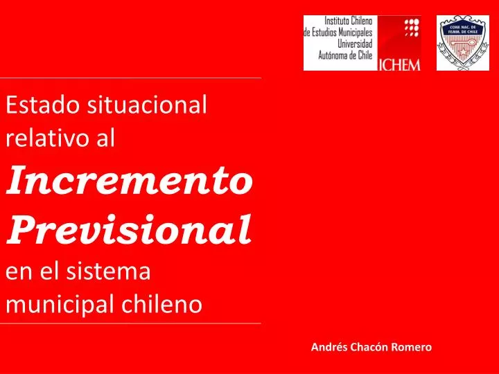 estado situacional relativo al incremento previsional en el sistema municipal chileno
