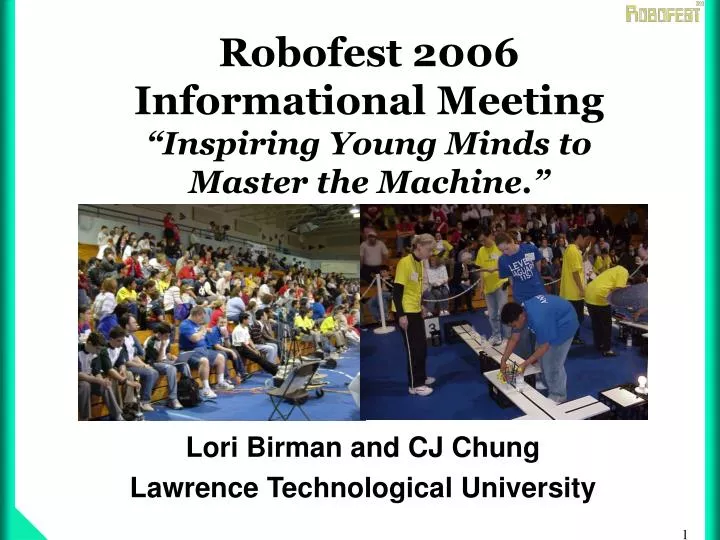 robofest 2006 informational meeting inspiring young minds to master the machine