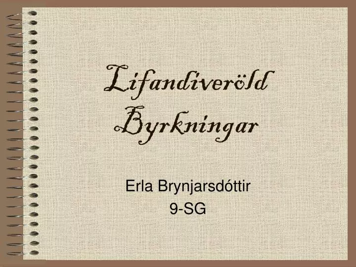 lifandiver ld byrkningar