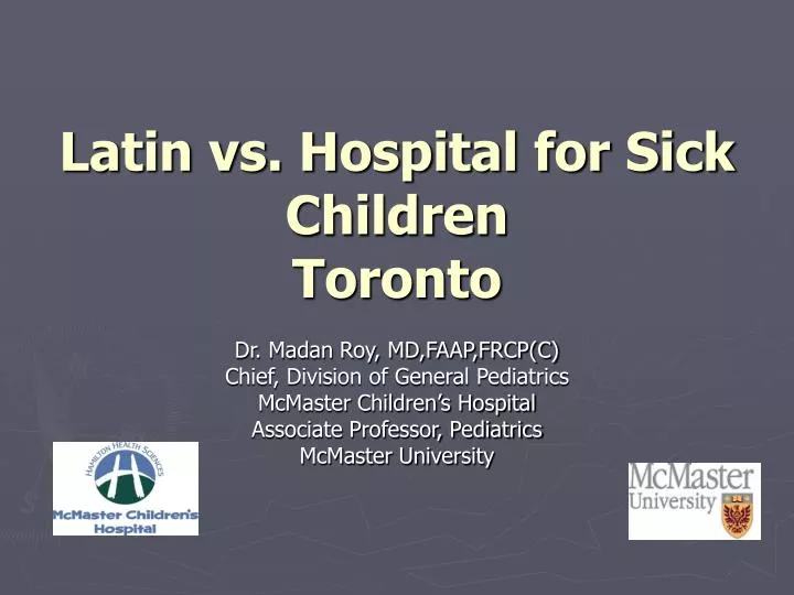 latin vs hospital for sick children toronto