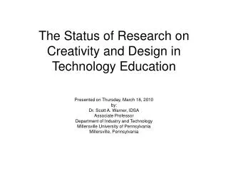 The Status of Research on Creativity and Design in Technology Education
