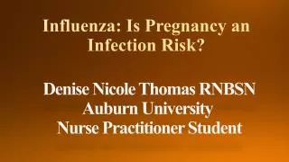 Denise Nicole Thomas RNBSN Auburn University Nurse Practitioner Student