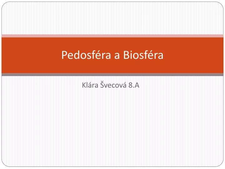 pedosf ra a biosf ra