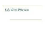 Safe Work Practices - slide 1