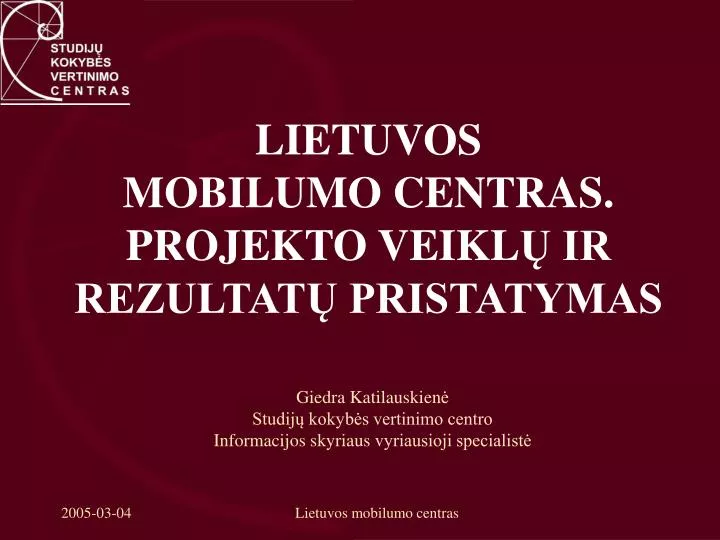 lietuvos mobilumo centras projekto veikl ir rezultat pristatymas