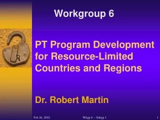 PT Program Development for Resource-Limited Countries and Regions